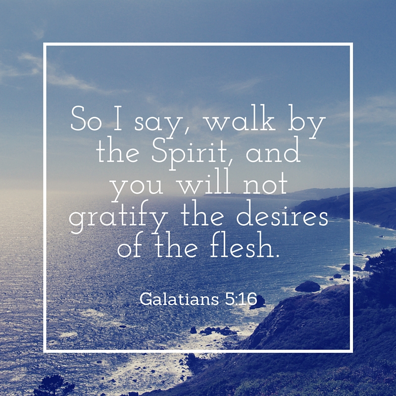 Walk in the spirit