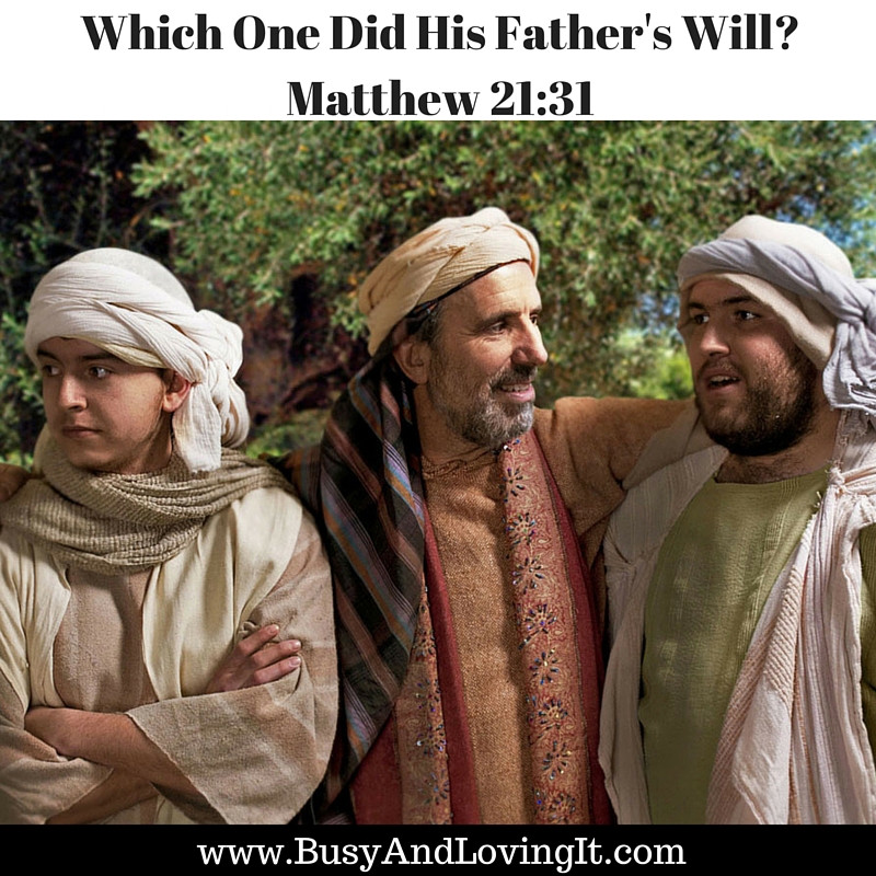 The Parable of the Two Sons. Which son did his father's will.