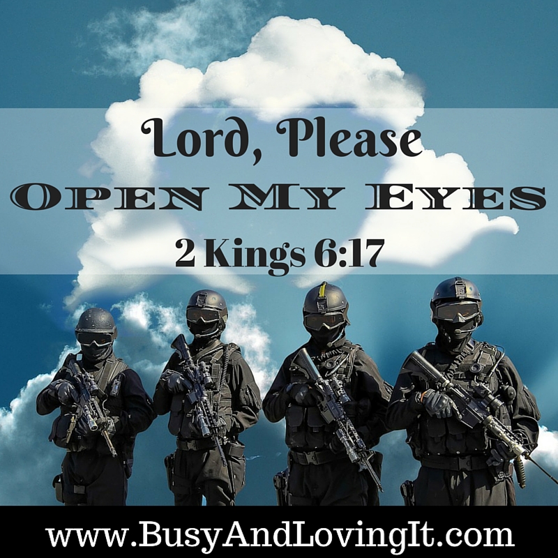 Open Your Eyes 2 Kings 6