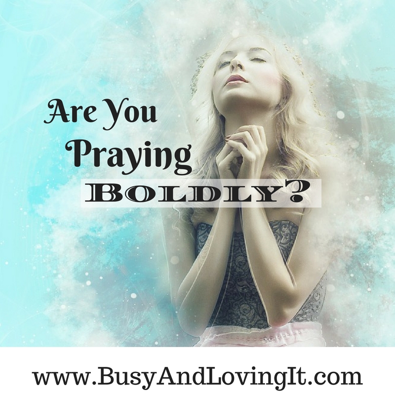Are you praying boldly? The Bible tells us to approach the Father with confidence.