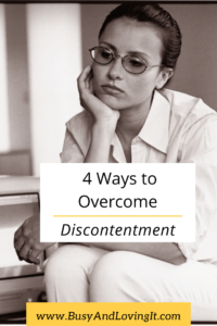 4 Was to Overcome Discontentment